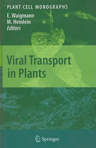 Книга Viral Transport in Plants Elisabeth Waigmann