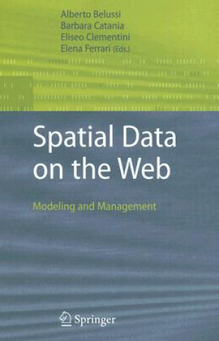 Kniha Spatial Data on the Web Alberto Belussi