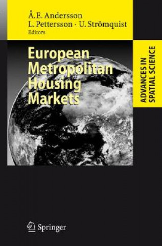Knjiga European Metropolitan Housing Markets Ake E. Andersson