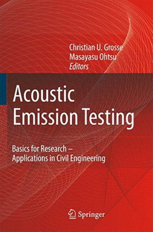 Kniha Acoustic Emission Testing Christian U. Große