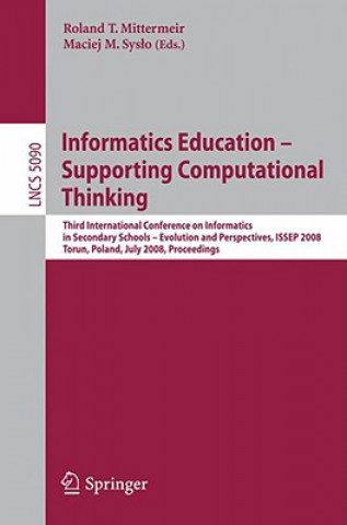 Carte Informatics Education - Supporting Computational Thinking Roland Mittermeir