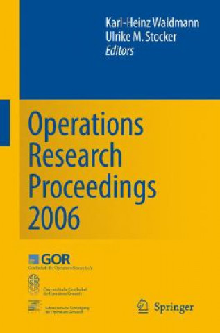 Kniha Operations Research Proceedings 2006 Karl-Heinz Waldmann