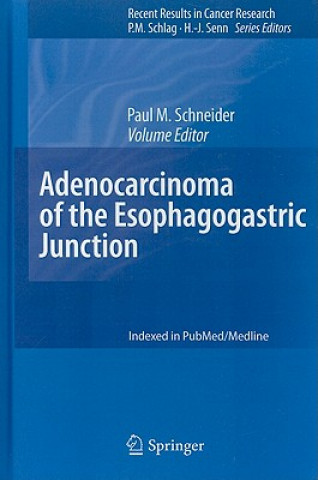 Buch Adenocarcinoma of the Esophagogastric Junction Paul M. Schneider