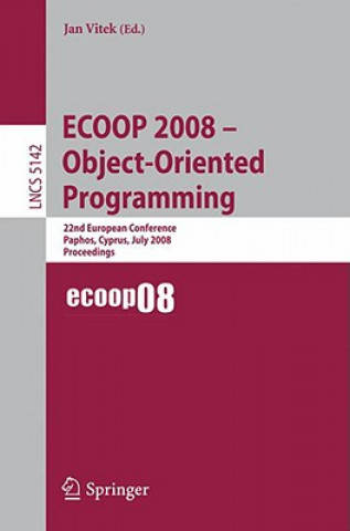 Carte ECOOP 2008 - Object-Oriented Programming Jan Vitek