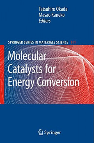 Книга Molecular Catalysts for Energy Conversion Tatsuhiro Okada