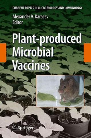 Книга Plant-produced Microbial Vaccines Alexander V. Karasev