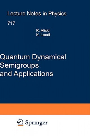 Carte Quantum Dynamical Semigroups and Applications Robert Alicki