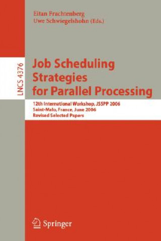 Kniha Job Scheduling Strategies for Parallel Processing Eitan Frachtenberg
