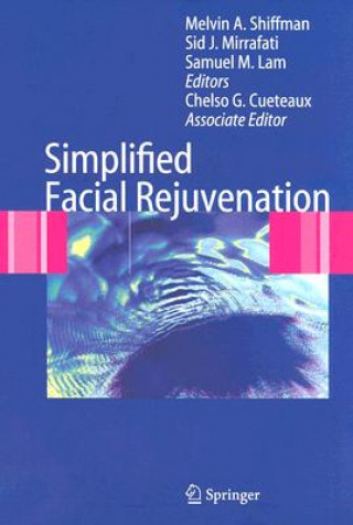 Kniha Simplified Facial Rejuvenation Melvin A. Shiffman