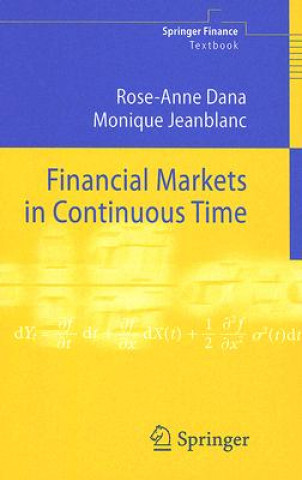 Könyv Financial Markets in Continuous Time Rose-Anne Dana
