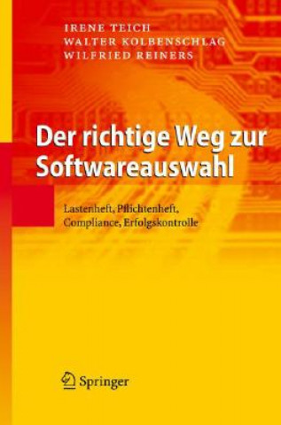 Könyv Der richtige Weg zur Softwareauswahl Irene Teich