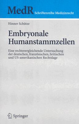 Kniha Embryonale Humanstammzellen Hinner Schütze