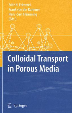 Βιβλίο Colloidal Transport in Porous Media Fritz H. Frimmel