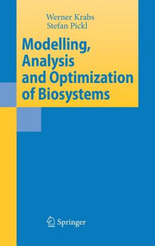 Książka Modelling, Analysis and Optimization of Biosystems Werner Krabs