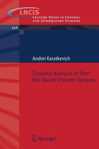 Könyv Dynamic Analysis of Petri Net-Based Discrete Systems Andrei Karatkevich