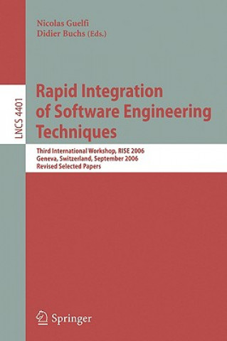 Carte Rapid Integration of Software Engineering Techniques Nicolas Guelfi
