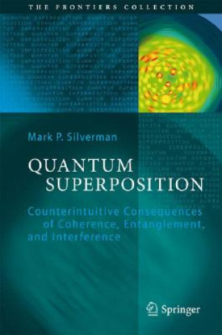 Książka Quantum Superposition Mark P. Silverman