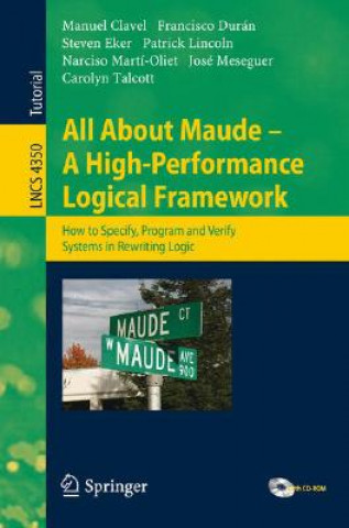 Kniha All About Maude - A High-Performance Logical Framework Manuel Clavel