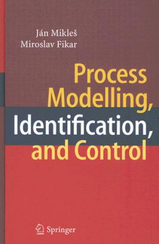 Carte Process Modelling, Identification, and Control Ján Mikles