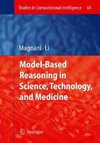 Könyv Model-Based Reasoning in Science, Technology, and Medicine Lorenzo Magnani