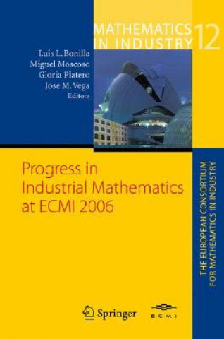 Carte Progress in Industrial Mathematics at  ECMI 2006 Luis L. Bonilla