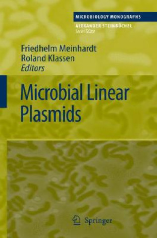 Kniha Microbial Linear Plasmids Friedhelm Meinhardt