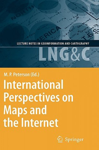 Carte International Perspectives on Maps and the Internet Michael P. Peterson