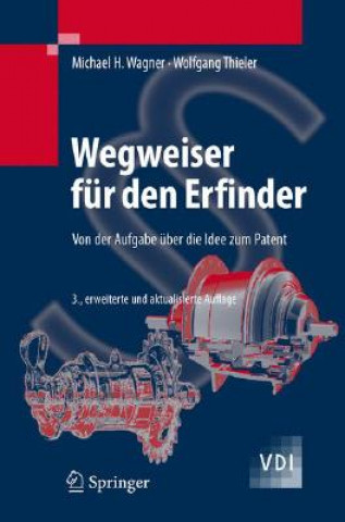 Книга Wegweiser F r Den Erfinder Michael Wagner