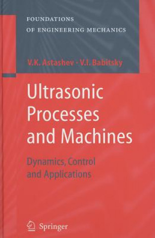 Kniha Ultrasonic Processes and Machines V. K. Astashev