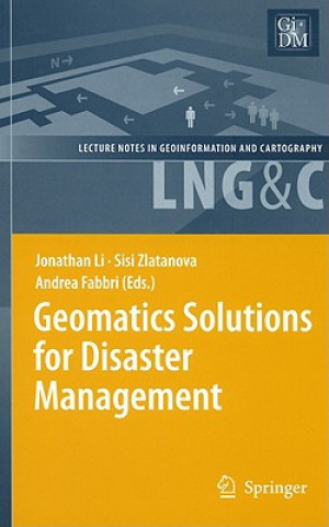 Βιβλίο Geomatics Solutions for Disaster Management Jonathan Li