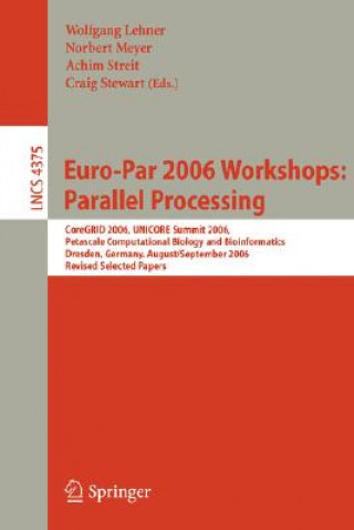 Knjiga Euro-Par 2006 Workshops: Parallel Processing Wolfgang Lehner