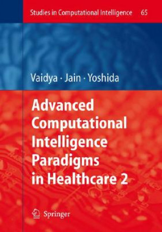 Könyv Advanced Computational Intelligence Paradigms in Healthcare - 2. Vol.2 S. Vaidya