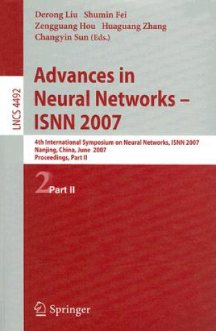 Kniha Advances in Neural Networks - ISNN 2007, 2 Teile Derong Liu