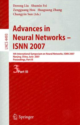 Kniha Advances in Neural Networks - ISNN 2007, 2 Teile Derong Liu