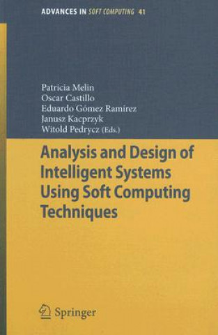 Carte Analysis and Design of Intelligent Systems Using Soft Computing Techniques Patricia Melin