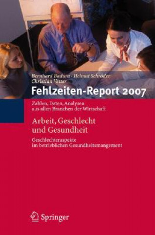Kniha Fehlzeiten-Report 2007 Bernhard Badura
