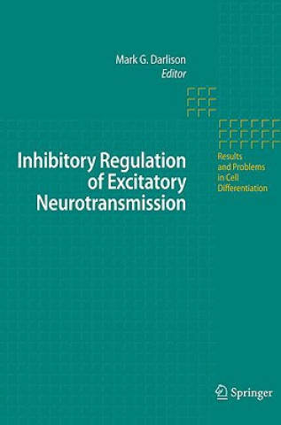 Könyv Inhibitory Regulation of Excitatory Neurotransmission Mark G. Darlison