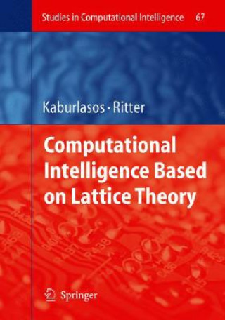 Knjiga Computational Intelligence Based on Lattice Theory Vassilis G. Kaburlasos