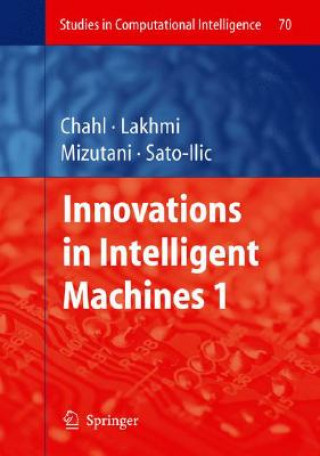 Könyv Innovations in Intelligent Machines - 1 Javaan Singh Chahl