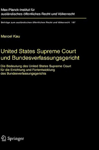 Livre United States Supreme Court Und Bundesverfassungsgericht Marcel Kau