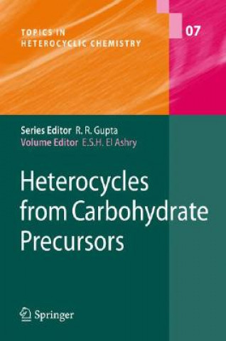 Book Heterocycles from Carbohydrate Precursors E. S. A. El Ashry