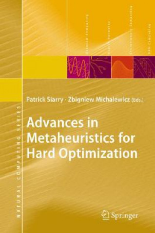 Książka Advances in Metaheuristics for Hard Optimization Patrick Siarry