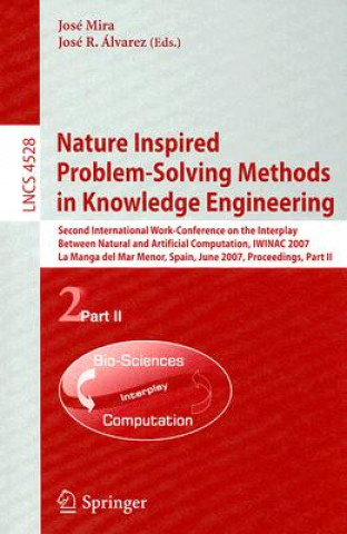 Livre Nature Inspired Problem-Solving Methods in Knowledge Engineering José Mira