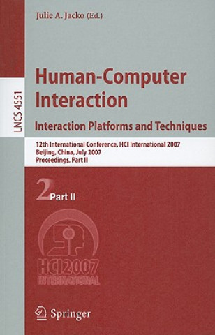 Könyv Human-Computer Interaction. Interaction Platforms and Techniques Julie A. Jacko