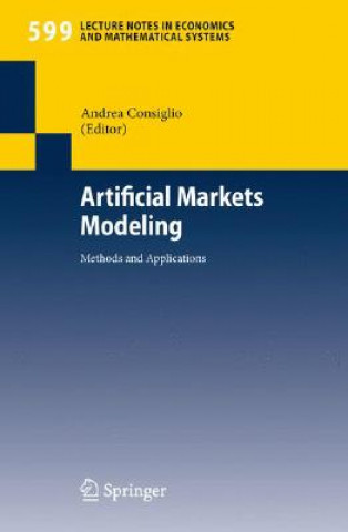 Książka Artificial Markets Modeling Andrea Consiglio