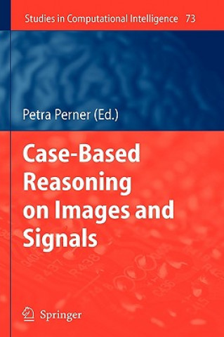 Knjiga Case-Based Reasoning on Images and Signals Petra Perner