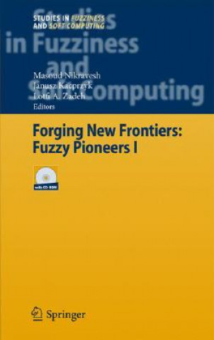 Kniha Forging New Frontiers: Fuzzy Pioneers I Masoud Nikravesh