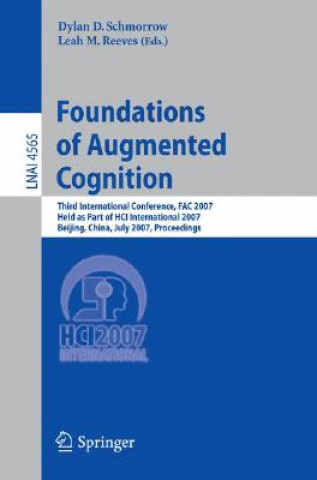 Carte Foundations of Augmented Cognition Dylan D. Schmorrow