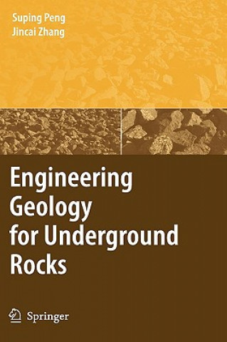 Buch Engineering Geology for Underground Rocks Suping Peng