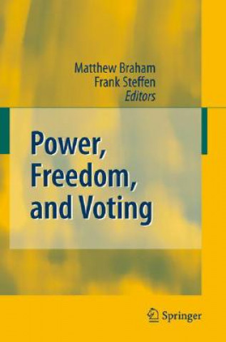 Kniha Power, Freedom, and Voting Matthew Braham